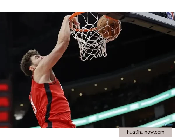 申京腰伤恢复状态回暖 三分投准让对手防守更难